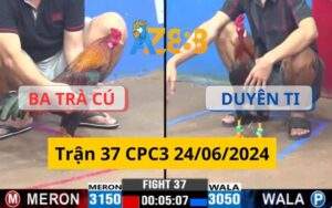 Trận 37 CPC3 24/06/2024 - Duyên Ti Đối Đầu Với Anh Ba Trà Cú Và Cái Kết Khá Hay