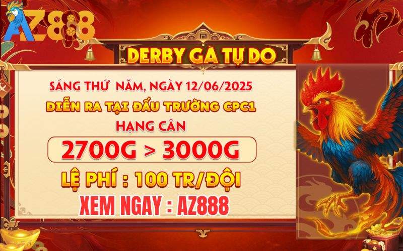 [Thông Báo] Giải DERBY Gà Tự Do Tại CPC1 Ngày 12/6/2025